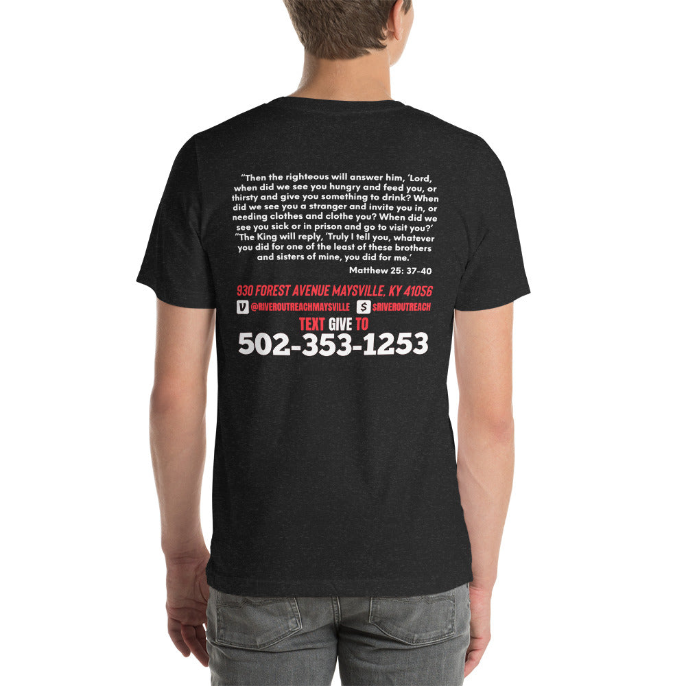 Matthew 25: 37-40 Unisex t-shirt